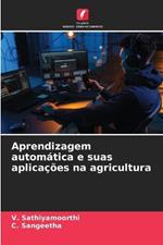 Aprendizagem autom?tica e suas aplica??es na agricultura