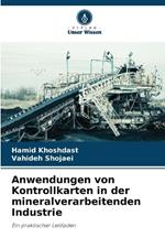 Anwendungen von Kontrollkarten in der mineralverarbeitenden Industrie