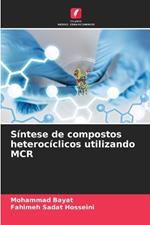 S?ntese de compostos heteroc?clicos utilizando MCR