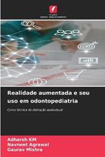 Realidade aumentada e seu uso em odontopediatria