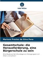 Gesamtschule: die Herausforderung, eine B?rgerschule zu sein