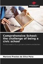 Comprehensive School: the challenge of being a civic school