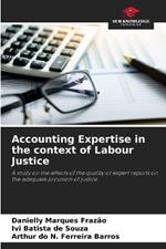 Accounting Expertise in the context of Labour Justice