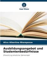 Ausbildungsangebot und Studentenbed?rfnisse