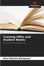 Training Offer and Student Needs