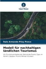 Modell f?r nachhaltigen l?ndlichen Tourismus