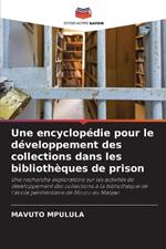 Une encyclop?die pour le d?veloppement des collections dans les biblioth?ques de prison