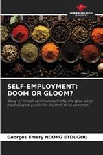 Self-Employment: Doom or Gloom?