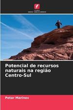 Potencial de recursos naturais na regi?o Centro-Sul