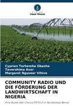 Community Radio Und Die F?rderung Der Landwirtschaft in Nigeria