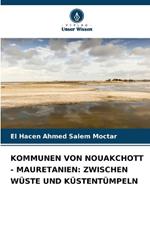 Kommunen Von Nouakchott - Mauretanien: Zwischen W?ste Und K?stent?mpeln