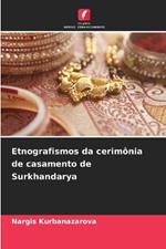 Etnografismos da cerim?nia de casamento de Surkhandarya