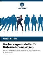 Vorhersagemodelle f?r Unternehmenskrisen