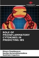 Role of Proinflammatory Cytokines in Predicting Ibs