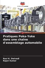 Pratiques Poka-Yoke dans une cha?ne d'assemblage automobile