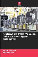 Pr?ticas de Poka-Yoke na linha de montagem autom?vel