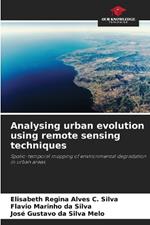 Analysing urban evolution using remote sensing techniques