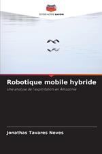 Robotique mobile hybride