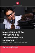 An?lise Jur?dica Da Protec??o DOS Trabalhadores Em Marrocos