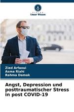 Angst, Depression und posttraumatischer Stress in post COVID-19