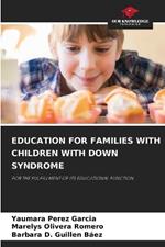 Education for Families with Children with Down Syndrome