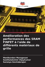 Am?lioration des performances des SRAM FINFET ? l'aide de diff?rents mat?riaux de grille