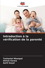 Introduction ? la v?rification de la parent?