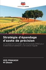 Strat?gie d'?pandage d'azote de pr?cision