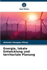 Energie, lokale Entwicklung und territoriale Planung