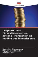 Le genre dans l'investissement en actions - Perception et modèle des investisseurs