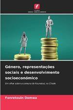 G?nero, representa??es sociais e desenvolvimento socioecon?mico