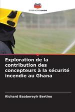 Exploration de la contribution des concepteurs à la sécurité incendie au Ghana