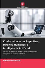 Conformidade na Argentina, Direitos Humanos e Intelig?ncia Artificial