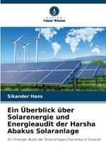 Ein ?berblick ?ber Solarenergie und Energieaudit der Harsha Abakus Solaranlage