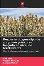 Resposta do gen?tipo de sorgo em gr?o pr?-lan?ado ao n?vel de feretilizante