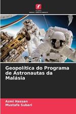 Geopolítica do Programa de Astronautas da Malásia