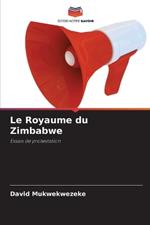 Le Royaume du Zimbabwe