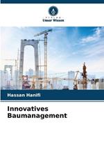 Innovatives Baumanagement