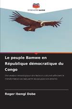 Le peuple Bamwe en République démocratique du Congo