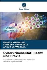 Cyberkriminalität: Recht und Praxis