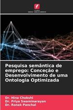 Pesquisa semântica de emprego: Conceção e Desenvolvimento de uma Ontologia Optimizada