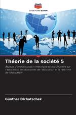 Théorie de la société 5