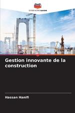 Gestion innovante de la construction