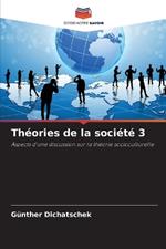 Théories de la société 3