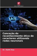 Conceção do reconhecimento ótico de caracteres utilizando redes neuronais