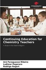 Continuing Education for Chemistry Teachers