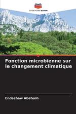 Fonction microbienne sur le changement climatique