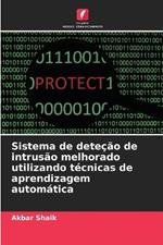 Sistema de deteção de intrusão melhorado utilizando técnicas de aprendizagem automática