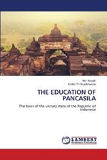 The Education of Pancasila