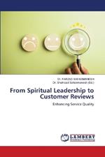 From Spiritual Leadership to Customer Reviews